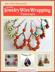 How to Wire Wrap Jewelry 16 DIY Jewelry Wire Wrap Tutorials eBook.pdf