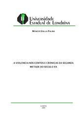 dalla palma, moacir. a violência nos contos e crônicas da segunda metade do século xx. tese. uel, 2008.pdf