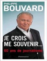Philippe BOUVARD - Je crois me souvenir... 60 ans de journalisme.pdf